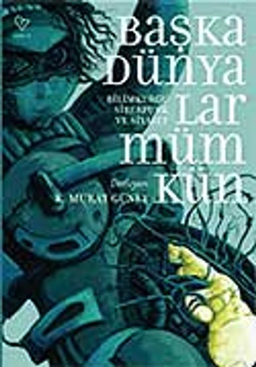 Başka Dünyalar Mümkün