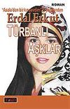 T&uuml;rbanlı Aşklar (Ciltli)