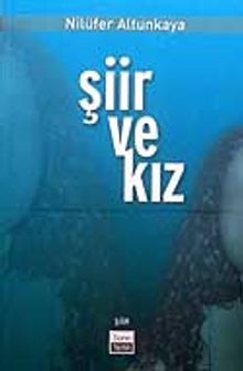 Şiir ve Kız