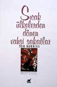 Sıcak Ülkelerden Dönen Vahşi Sakatlar