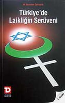 Türkiye'de Laikliğin Serüveni