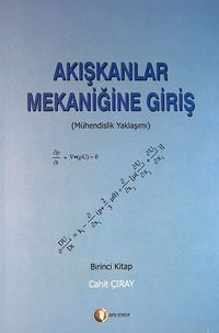 Akışkanlar Mekaniğine Giriş (Birinci Kitap)