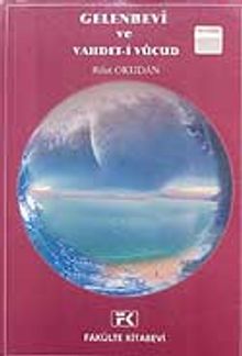 Gelenbevi ve Vahdet-i Vücud