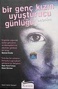 Bir Genç Kızın Uyuşturucu Günlüğü