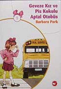 Geveze Kız ve Pis Kokulu Aptal Otobüs 1