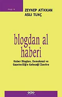 Blogdan Al Haberi & Haber Bloglar,Demokrasi ve Gazeteciliğin Geleceği Üzerine
