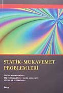 Statik-Mukavemet Problemleri
