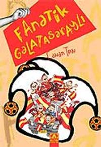 Fanatik Galatasaraylı