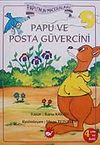 Papu'nun Maceraları Papu ve Posta G&uuml;vercini