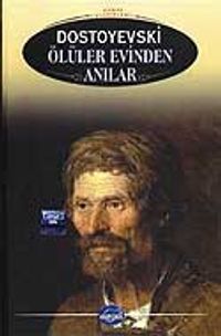 Ölüler Evinden Anılar