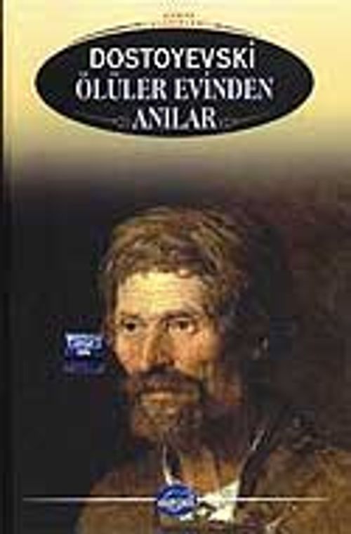 Ölüler Evinden Anılar