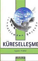 Romantizmden Gerçeğe Küreselleşme