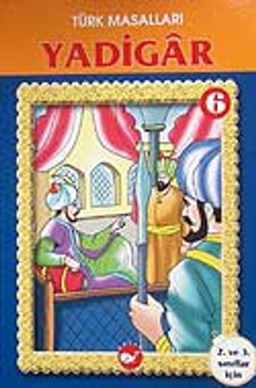 Türk Masalları 6 / Yadigar