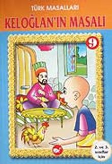 Türk Masalları 9 / Keloğlan'ın Masalı