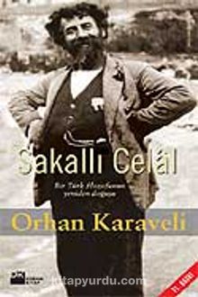 Sakallı Celal - Orhan Karaveli