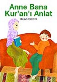 Anne Bana Kur'an'ı Anlat