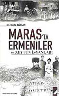 Maraş'ta Ermeniler ve Zeytun İsyanları