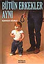 Bütün Erkekler Aynı