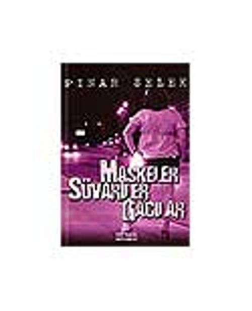 Maskeler Süvariler Gacılar