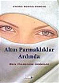 Altın Parmaklıklar Ardında Ben Haremde Doğdum