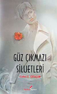 Güz Çıkmazı Siluetleri