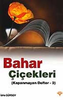 Bahar Çiçekleri (Kapanmayan Defter 2)
