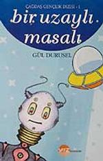 Bir Uzaylı Masalı