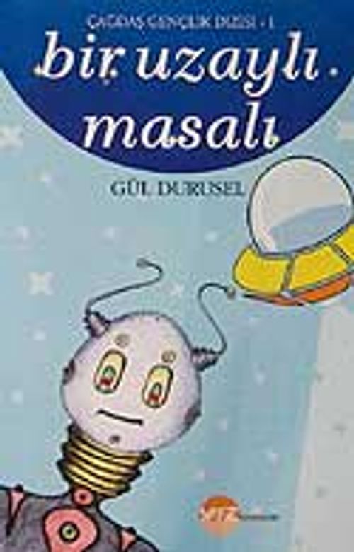 Bir Uzaylı Masalı