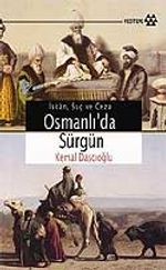 İskan, Suç ve Ceza Osmanlı'da Sürgün