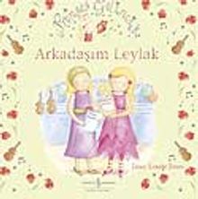 Prenses Gelincik  Arkadaşım Leylak