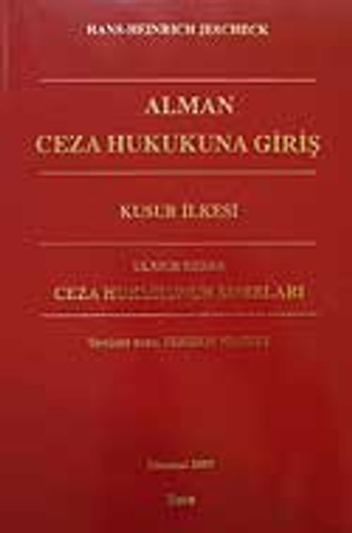 Alman Ceza Hukukuna Giriş/Kusur İlkesi/Ceza Hukukunun Sınırları