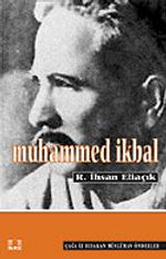 Muhammed İkbal / Recep İhsan Eliaçık