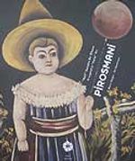 Pirosmani & "Naif" Sanatta Bir Efsane / A Legend "Naive" Art