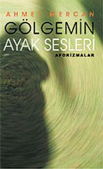 Gölgemin Ayak Sesleri