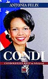 Condi & Condoleezza Rice'in Hikayesi