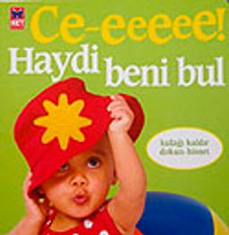 Ce-eeeee! & Haydi Beni Bul (Kulağı Kaldır Dokun-Hisset)