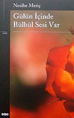 Gülün İçinde Bülbül Sesi Var