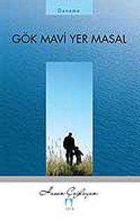 Gök Mavi Yer Masal