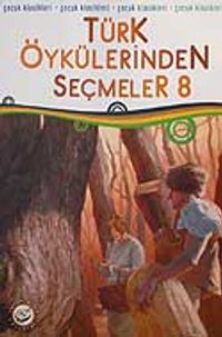Türk Öykülerinden Seçmeler-8