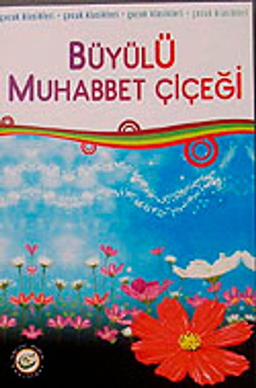 Büyülü Muhabbet Çiçeği