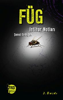 Füg & İntihar Notları