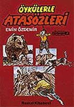Öykülerle Atasözleri