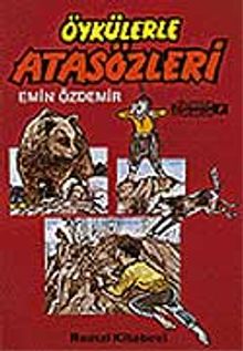 Öykülerle Atasözleri