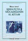 Şeriat&ccedil;ıyla M&uuml;cadelenin El Kitabı