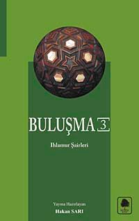 Buluşma-3 & Ihlamur Şairleri