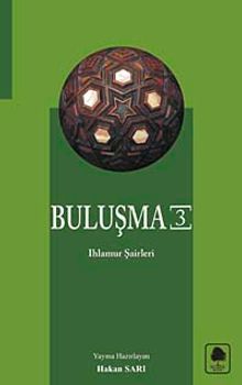 Buluşma-3 & Ihlamur Şairleri