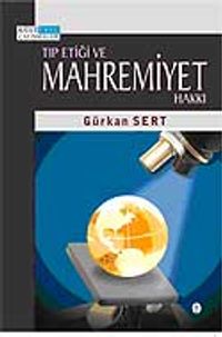 Tıp Etiği ve Mahremiyet Hakkı 7-E-7 