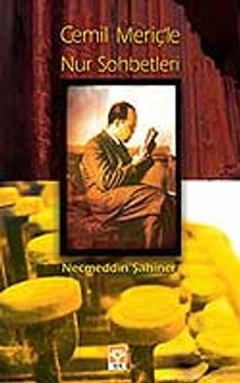 Cemil Meriç'le Nur Sohbetleri