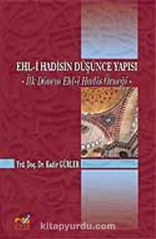 Ehl-i Hadisin Düşünce Yapısı & İlk Dönem Ehl-i Hadis Örneği - Prof. Dr. Kadir Gürler
