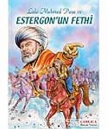 Lala Mehmet Paşa ve Estergon'un Fethi